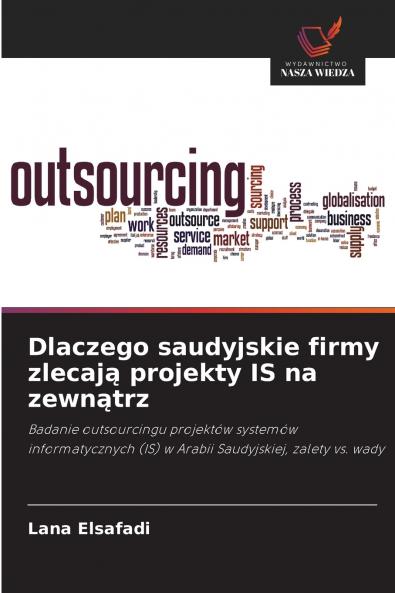 Dlaczego saudyjskie firmy zlecają projekty IS na zewnątrz