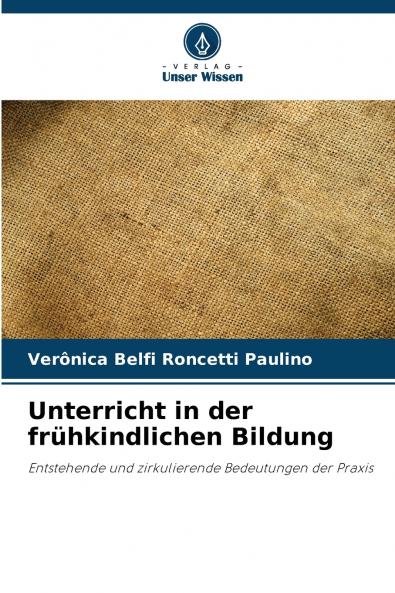 Unterricht in der frühkindlichen Bildung