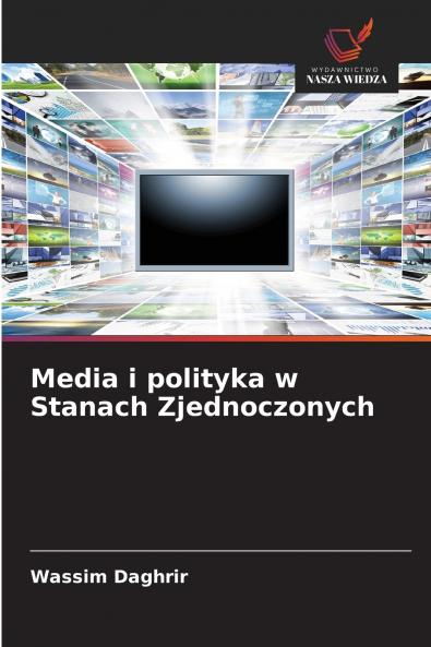 Media i polityka w Stanach Zjednoczonych