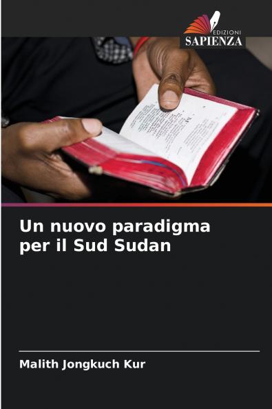 Un nuovo paradigma per il Sud Sudan