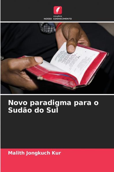 Novo paradigma para o Sudão do Sul