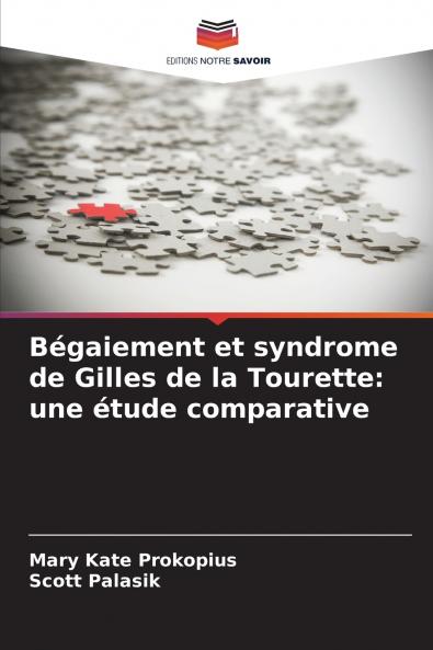 Bégaiement et syndrome de Gilles de la Tourette