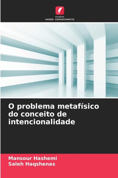 O problema metafísico do conceito de intencionalidade