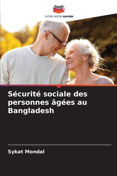 Sécurité sociale des personnes âgées au Bangladesh