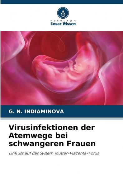 Virusinfektionen der Atemwege bei schwangeren Frauen