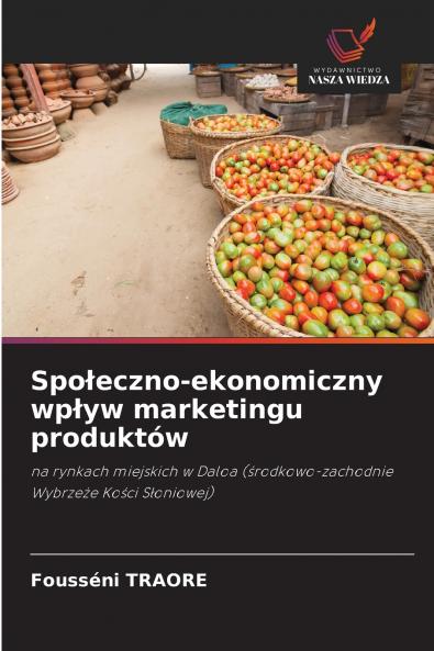 Społeczno-ekonomiczny wpływ marketingu produktów