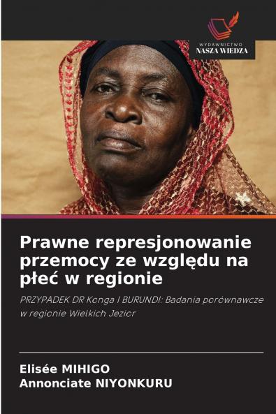 Prawne represjonowanie przemocy ze względu na płeć w regionie