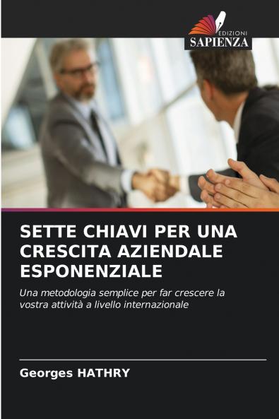 SETTE CHIAVI PER UNA CRESCITA AZIENDALE ESPONENZIALE