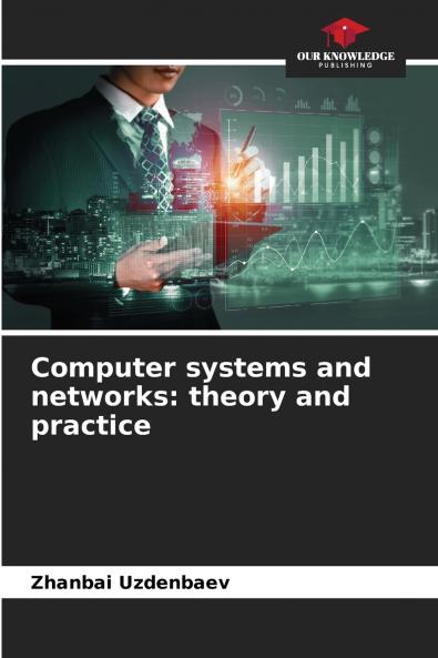 Computer systems and networks