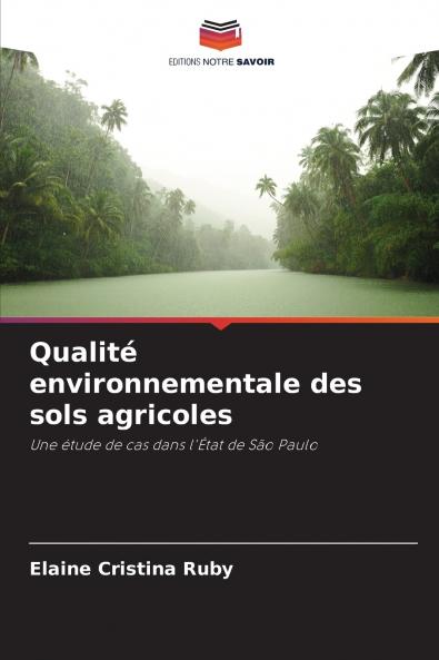 Qualité environnementale des sols agricoles