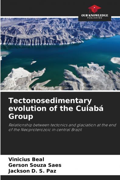 Tectonosedimentary evolution of the Cuiabá Group