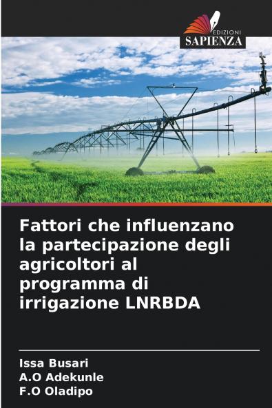 Fattori che influenzano la partecipazione degli agricoltori al programma di irrigazione LNRBDA