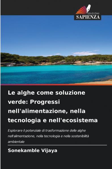 Le alghe come soluzione verde