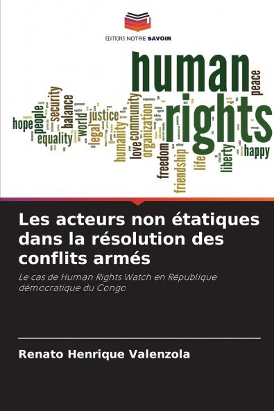 Les acteurs non étatiques dans la résolution des conflits armés