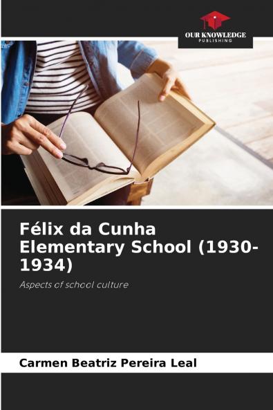 Félix da Cunha Elementary School (1930-1934)