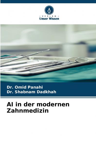 AI in der modernen Zahnmedizin