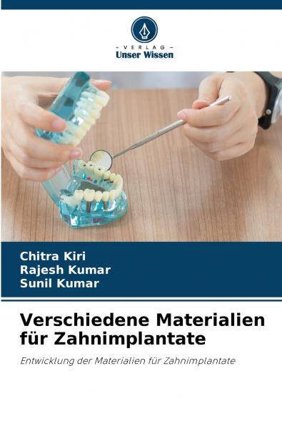 Verschiedene Materialien für Zahnimplantate