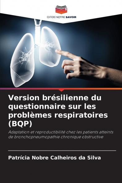 Version brésilienne du questionnaire sur les problèmes respiratoires (BQP)