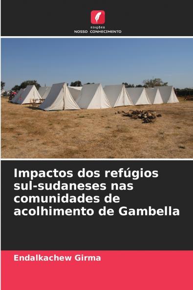 Impactos dos refúgios sul-sudaneses nas comunidades de acolhimento de Gambella