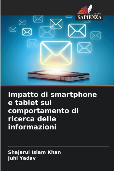 Impatto di smartphone e tablet sul comportamento di ricerca delle informazioni