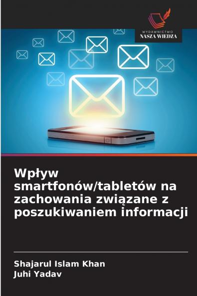 Wpływ smartfonów/tabletów na zachowania związane z poszukiwaniem informacji