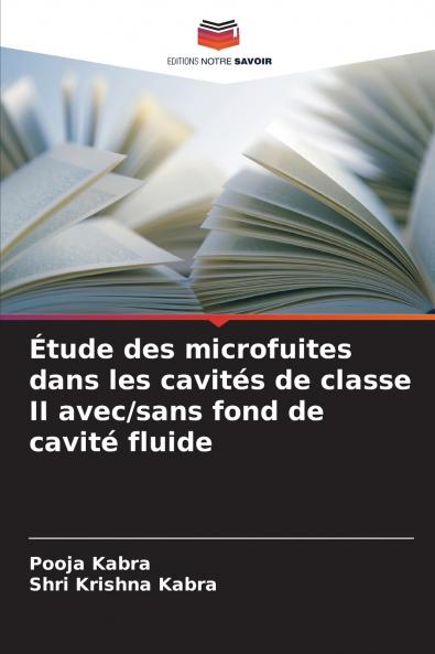 Étude des microfuites dans les cavités de classe II avec/sans fond de cavité fluide