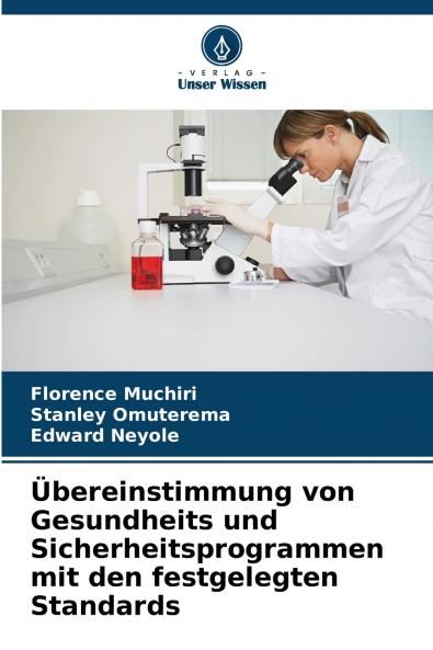 Übereinstimmung von Gesundheits und Sicherheitsprogrammen mit den festgelegten Standards