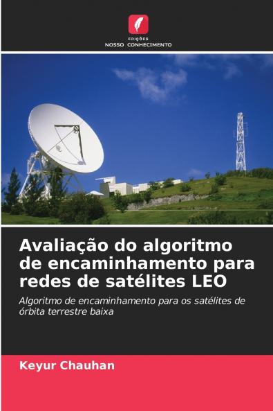 Avaliação do algoritmo de encaminhamento para redes de satélites LEO