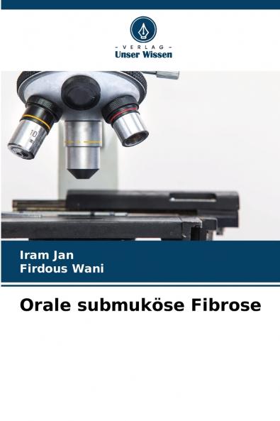 Orale submuköse Fibrose