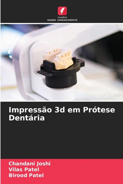 Impressão 3d em Prótese Dentária