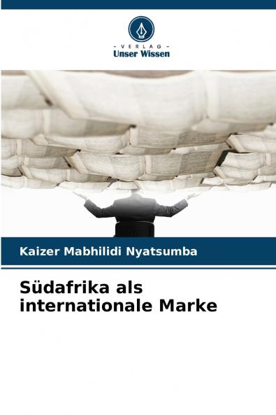 Südafrika als internationale Marke