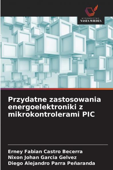 Przydatne zastosowania energoelektroniki z mikrokontrolerami PIC