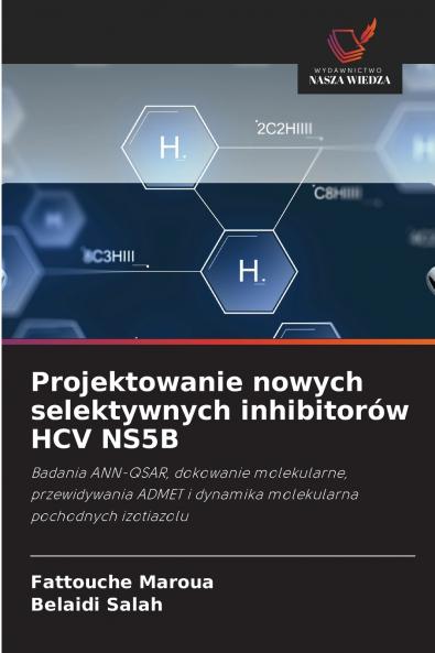 Projektowanie nowych selektywnych inhibitorów HCV NS5B