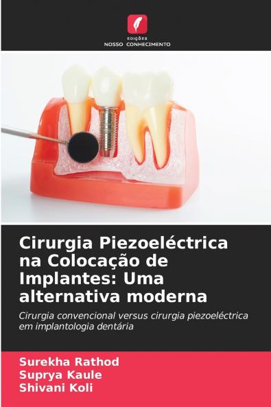 Cirurgia Piezoeléctrica na Colocação de Implantes
