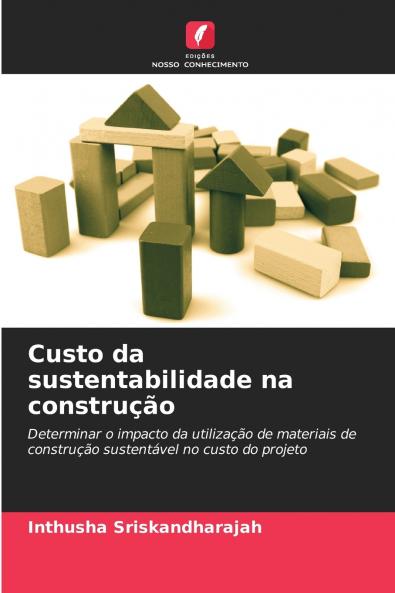 Custo da sustentabilidade na construção