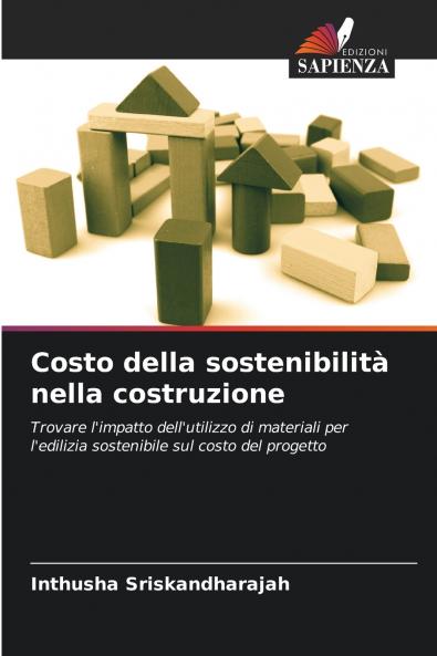 Costo della sostenibilità nella costruzione