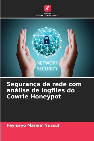 Segurança de rede com análise de logfiles do Cowrie Honeypot