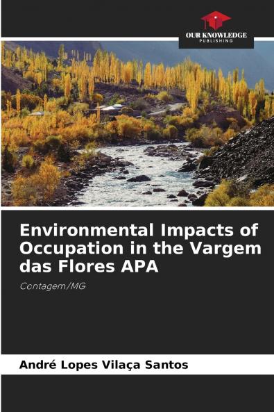 Environmental Impacts of Occupation in the Vargem das Flores APA