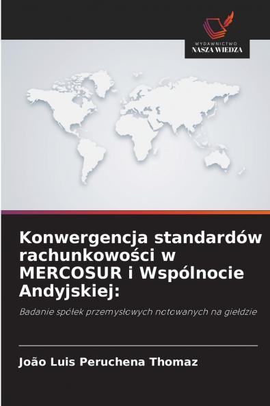 Konwergencja standardów rachunkowości w MERCOSUR i Wspólnocie Andyjskiej