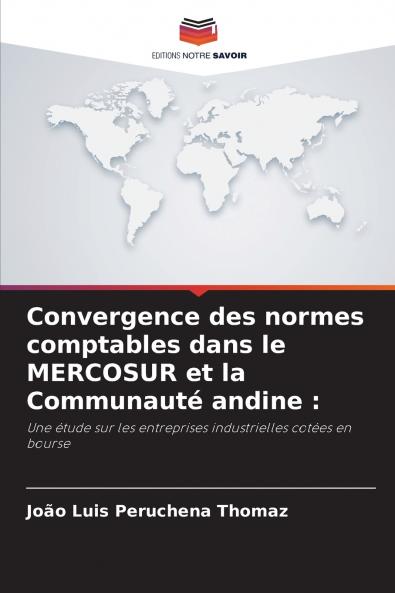 Convergence des normes comptables dans le MERCOSUR et la Communauté andine