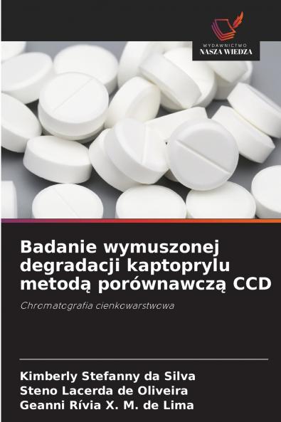 Badanie wymuszonej degradacji kaptoprylu metodą porównawczą CCD