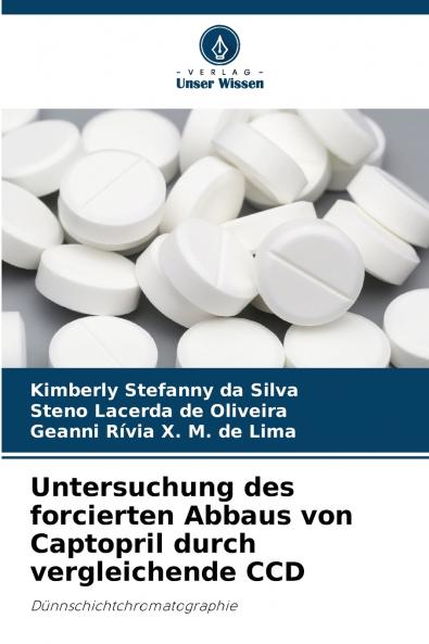 Untersuchung des forcierten Abbaus von Captopril durch vergleichende CCD