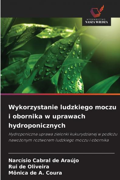 Wykorzystanie ludzkiego moczu i obornika w uprawach hydroponicznych