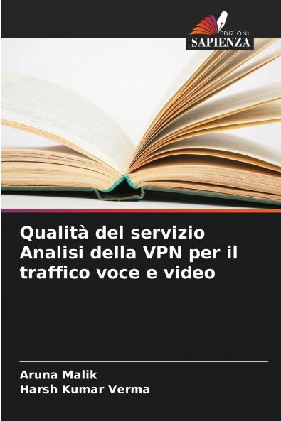 Qualità del servizio Analisi della VPN per il traffico voce e video
