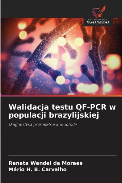 Walidacja testu QF-PCR w populacji brazylijskiej