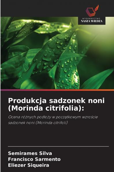 Produkcja sadzonek noni (Morinda citrifolia)