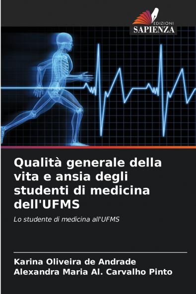 Qualità generale della vita e ansia degli studenti di medicina dell'UFMS