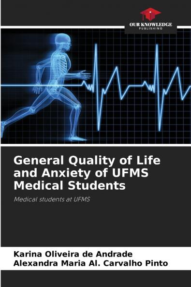 General Quality of Life and Anxiety of UFMS Medical Students