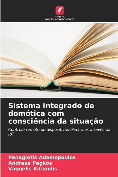 Sistema integrado de domótica com consciência da situação