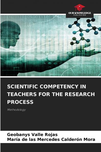 SCIENTIFIC COMPETENCY IN TEACHERS FOR THE RESEARCH PROCESS